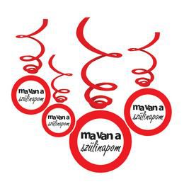 Narodeninová dekorácia s maďarským nápisom Ma van a Szülinapom v tvare zákazovej dopravnej značky, 6 ks