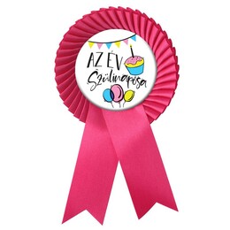 Odznak po maďarsky Rózsaszín Szalagos Az Év Szülinaposa Színes Parti