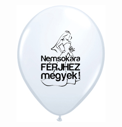 11 inch balón s maďarským nápisom Nemsokára Férjhez Megyek white (6 ks/bal)