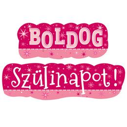 Ružový narodeninový banner pre dievča s maďarským nápisom Boldog Szülinapot! 148 cm x 27 cm