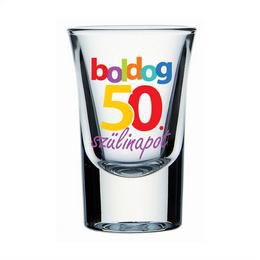 Sklenený poldecák s maďarským nápisom Boldog 50. Szülinapot