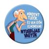odznak po maďarsky Mindent Tudok és van.... Nyugdíjas