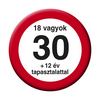 Odznak s maďarským nápisom Nem vagyok 30? v tvare zákazovej dopravnej značky - 5,5 cm