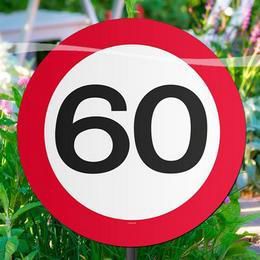 Záhradná party tabuľa tvare zákazovej dopravnej značky k 60. narodeninám
